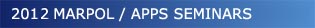 MARPOL/APPS SEMINARS